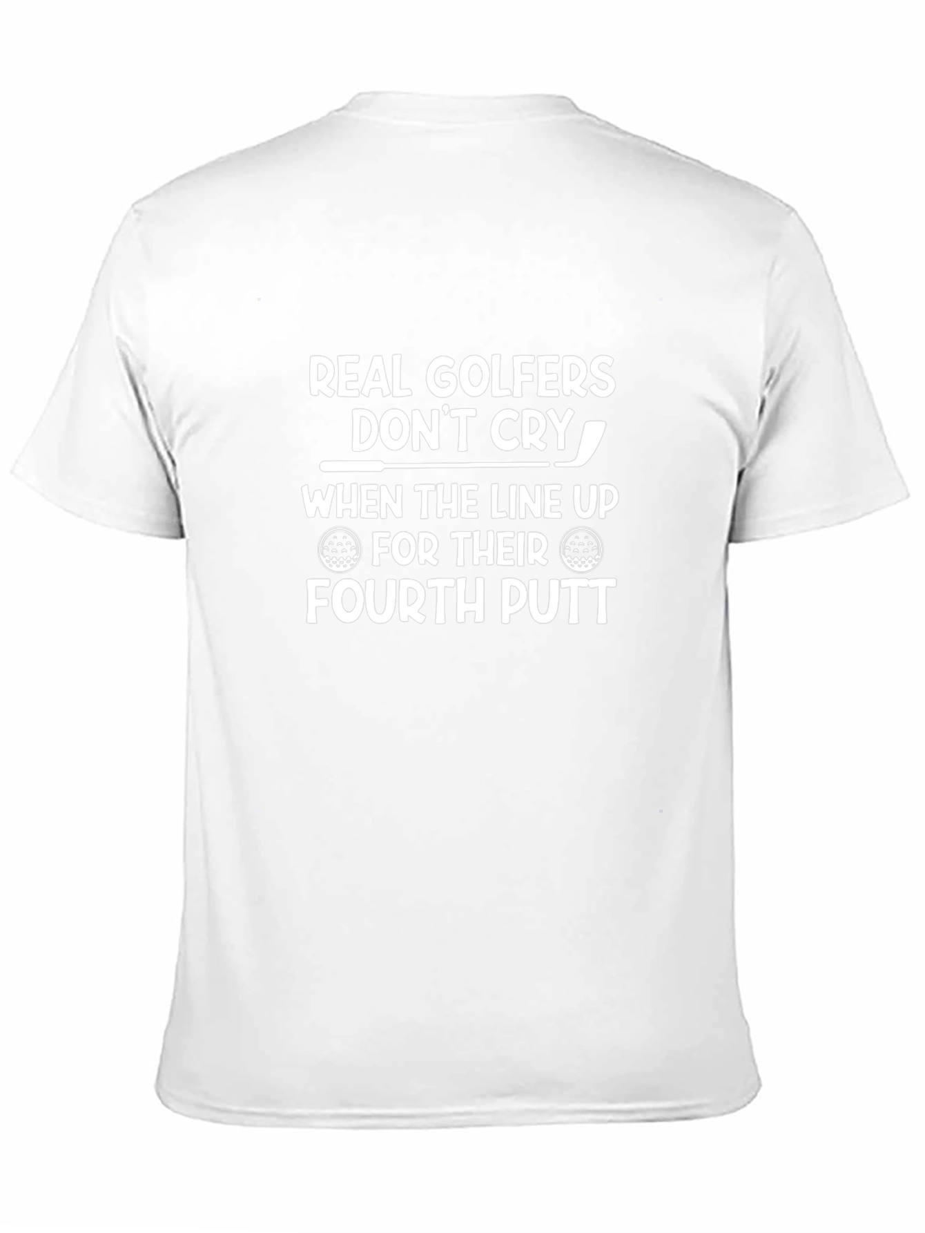 Real Golfers Dont Cry Funny T-Shirt
