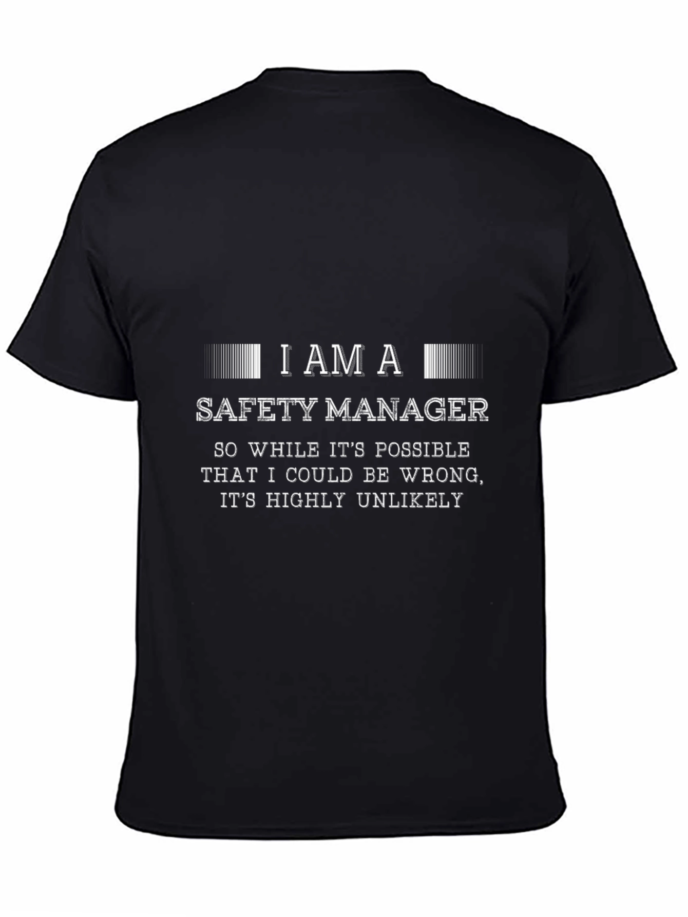 Safety Manager T-Shirt - Funny Job Title Tee