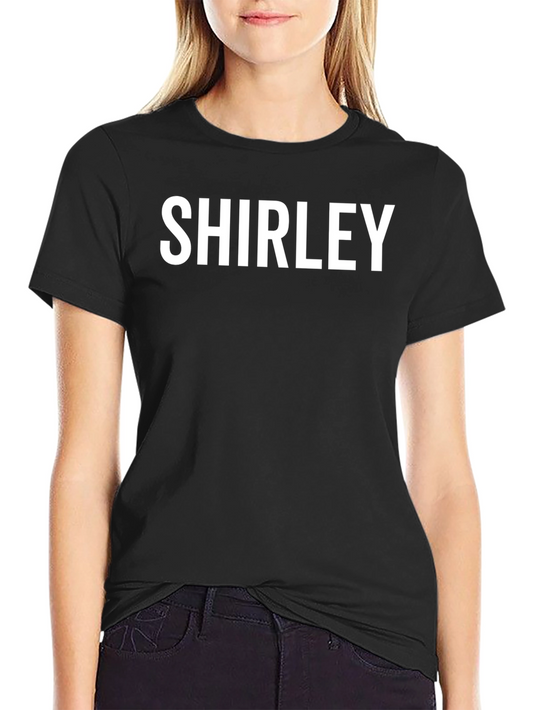 Shirley T-Shirt - Bold Statement Tee