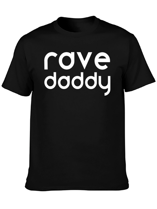 Rave Daddy Black T-Shirt