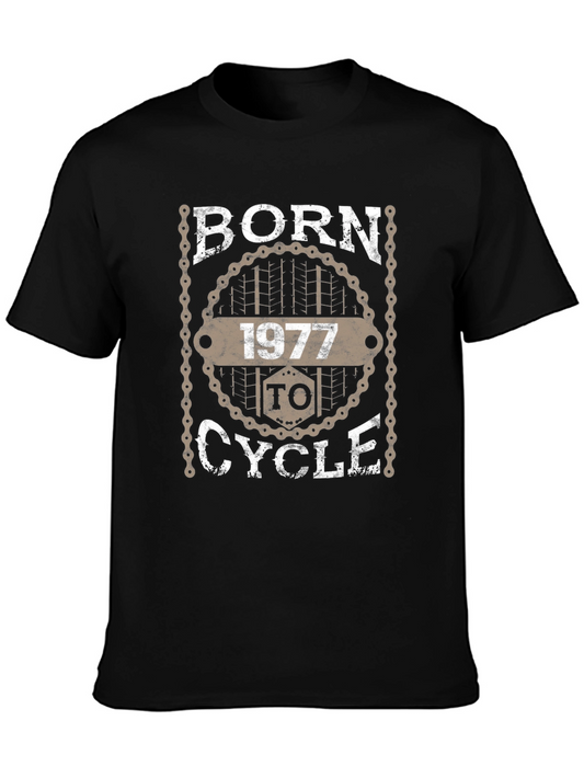 Born in 1977 to Cycle T-Shirt