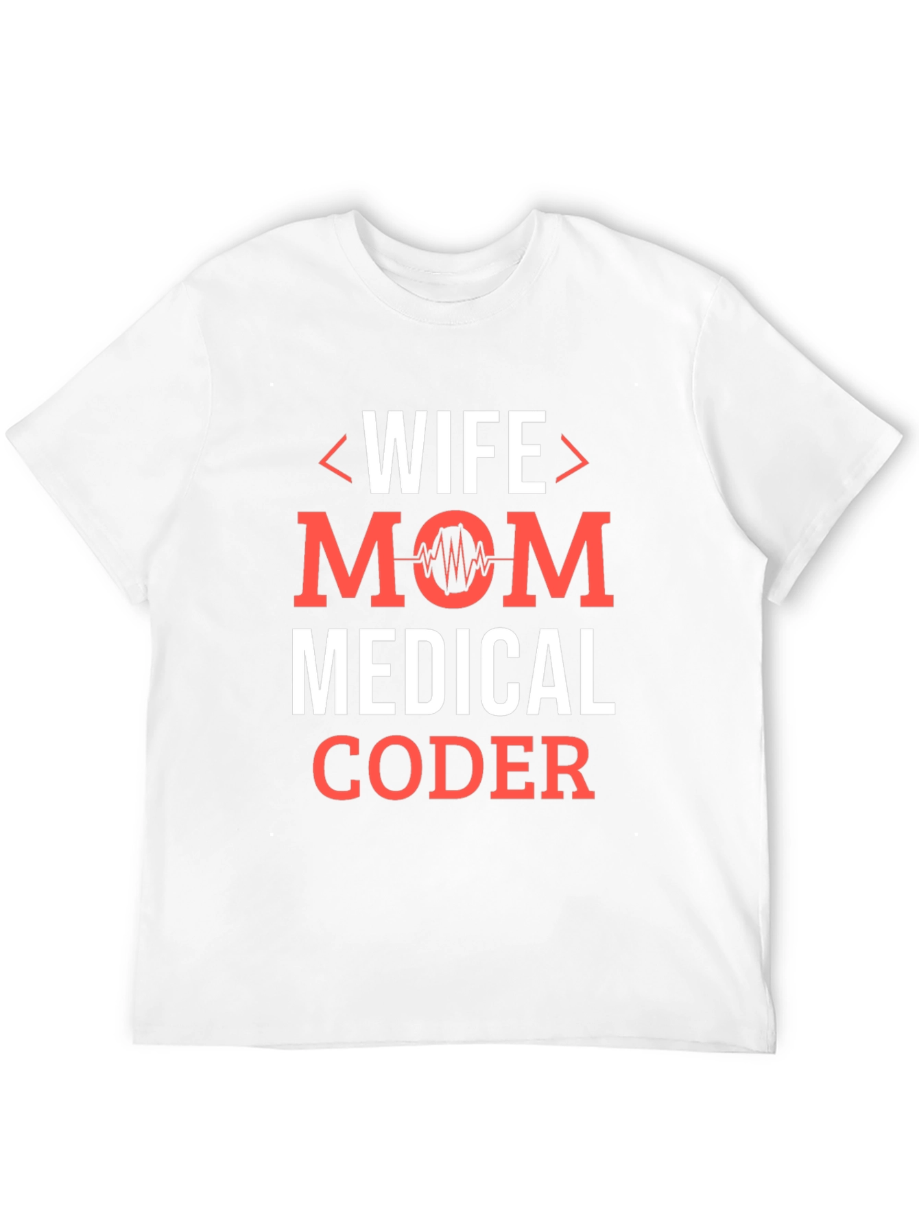 Wife Mom Medical Coder Graphic T-Shirt