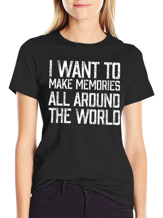 Travel Memories T-Shirt: Explore The World