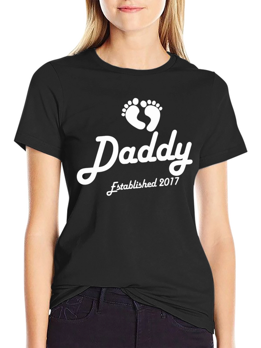 Daddy Established 2017 Black T-Shirt