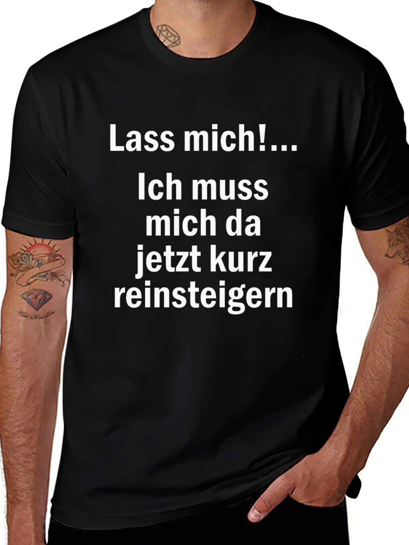 Lass mich! German Slogan T-Shirt