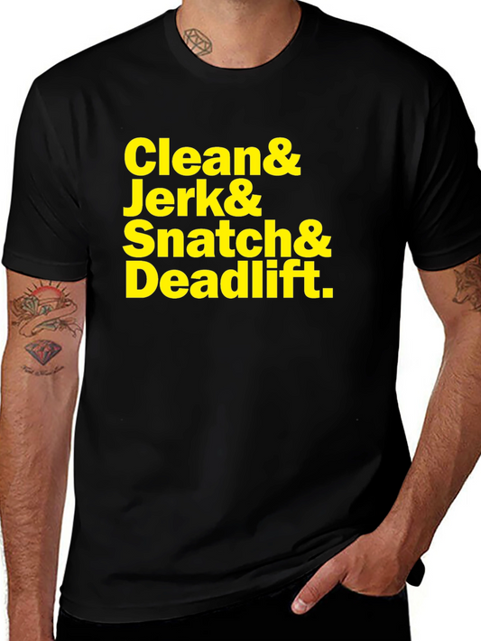 Weightlifting T-Shirt - Clean Jerk Snatch & Deadlift