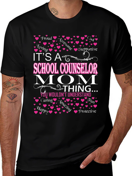 School Counselor Mom T-Shirt - A Special Thing!