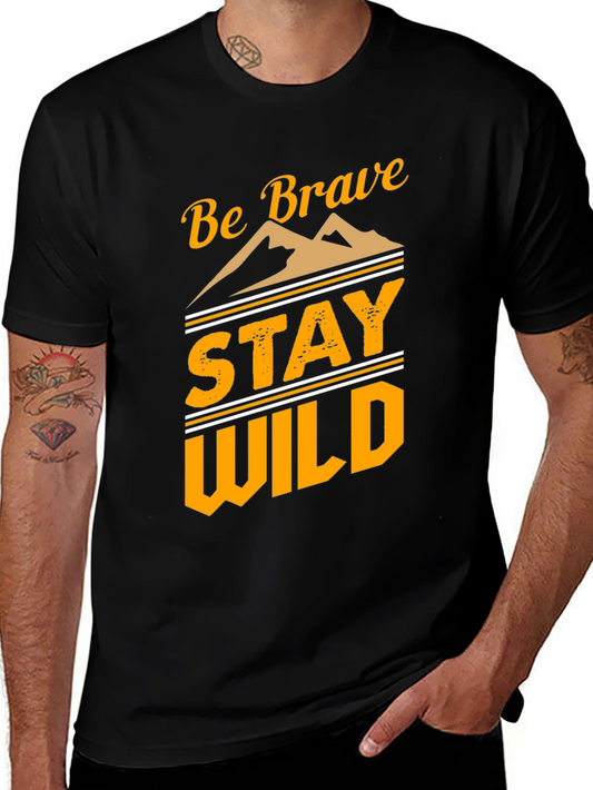 Be Brave Stay Wild Graphic T-Shirt