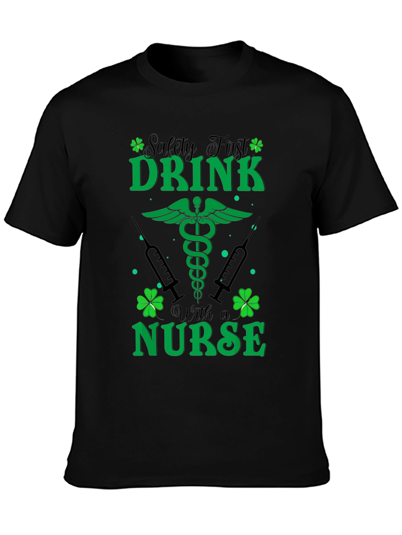 St. Patricks Day Nurse T-Shirt - Safety First