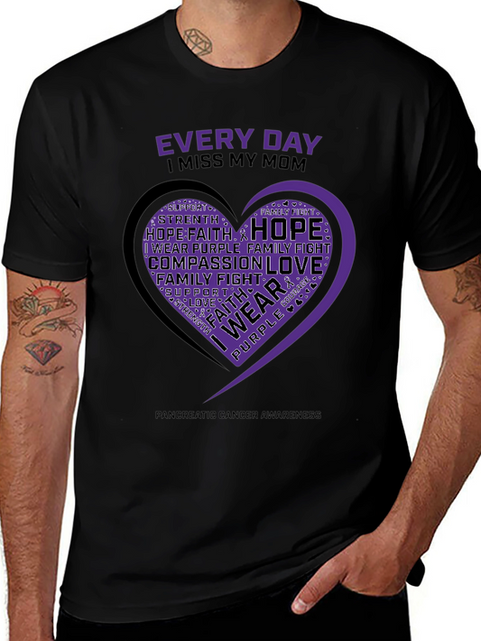 Every Day I Miss My Mom Pancreatic Cancer Awareness T-Shirt