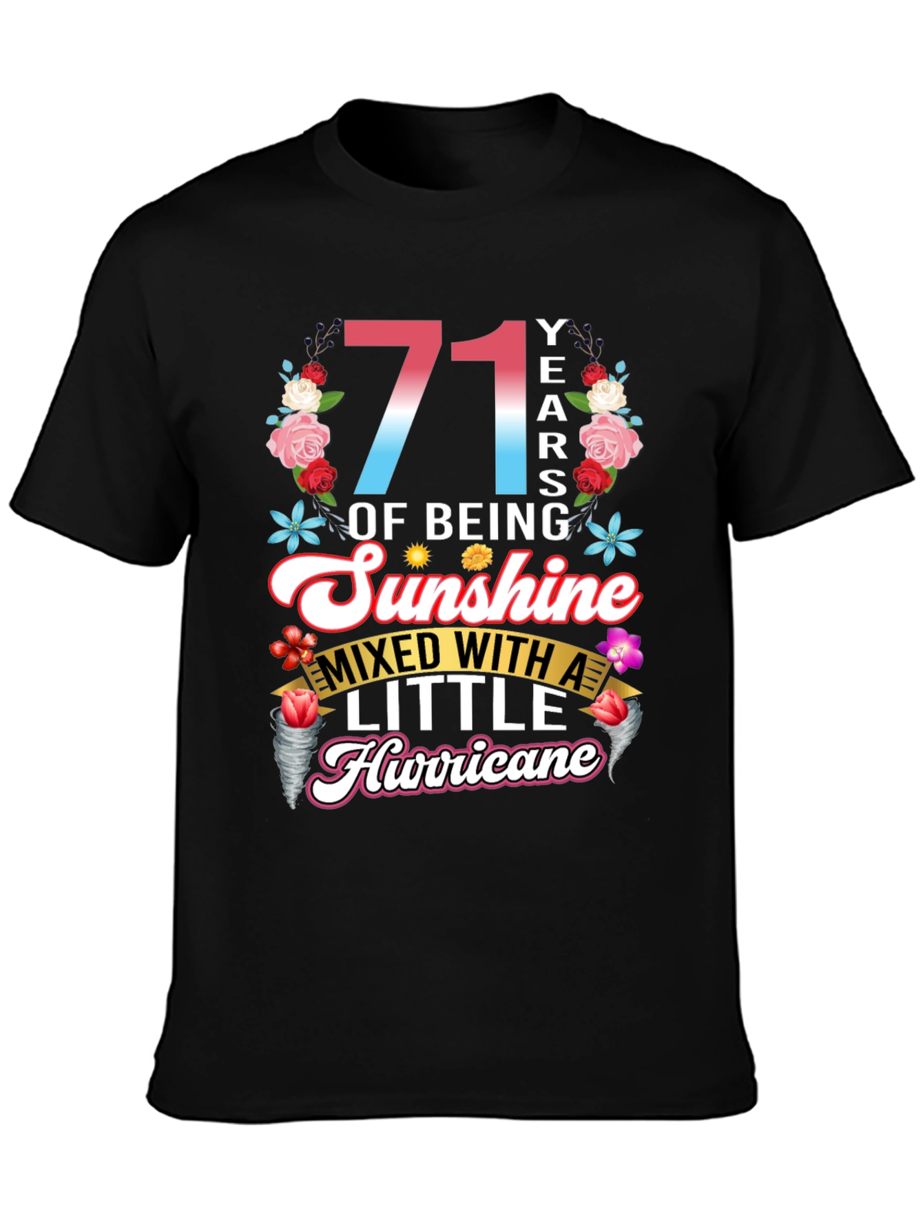 71 Years of Sunshine & Hurricane T-Shirt