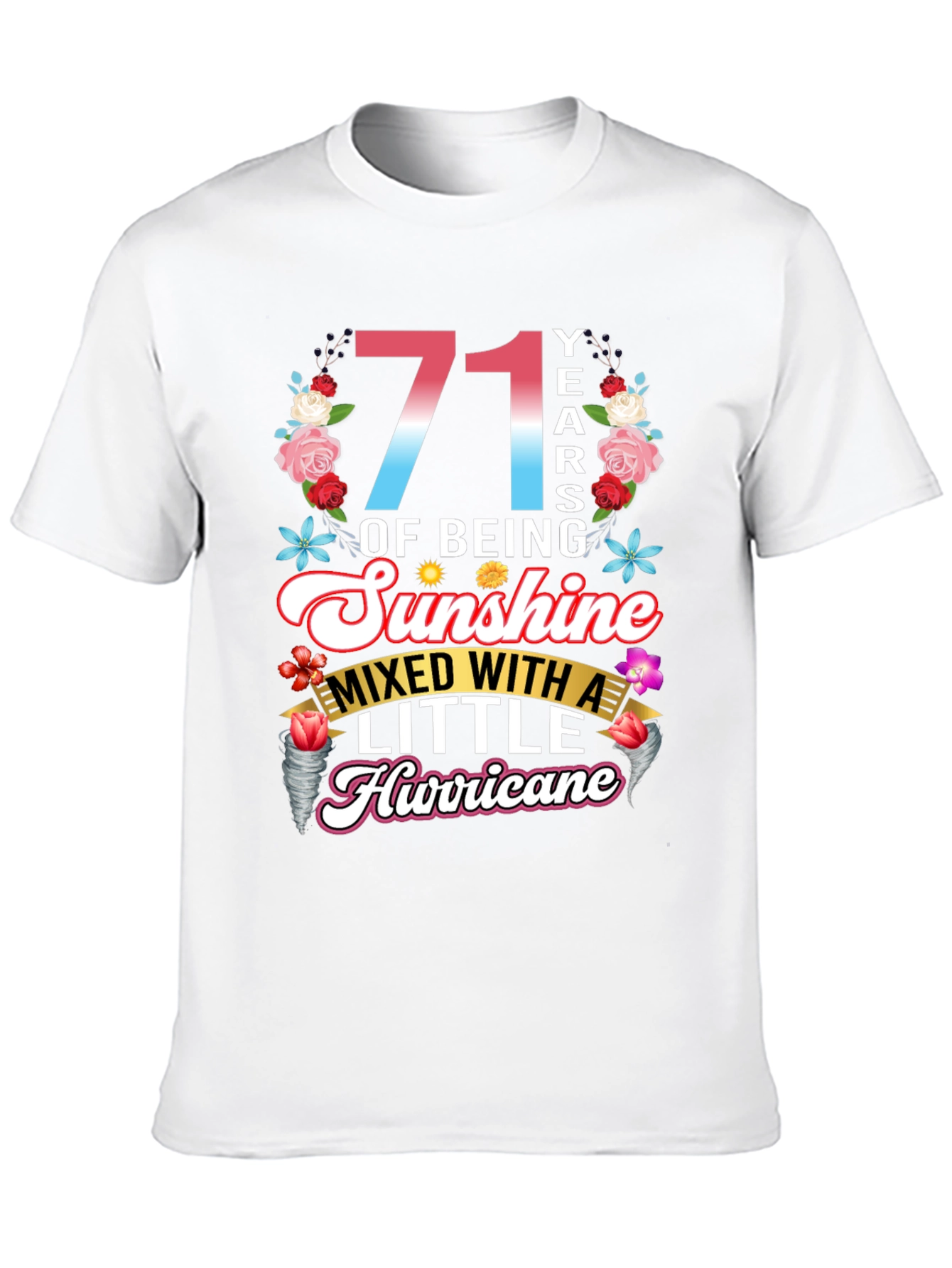 71 Years of Sunshine & Hurricane T-Shirt
