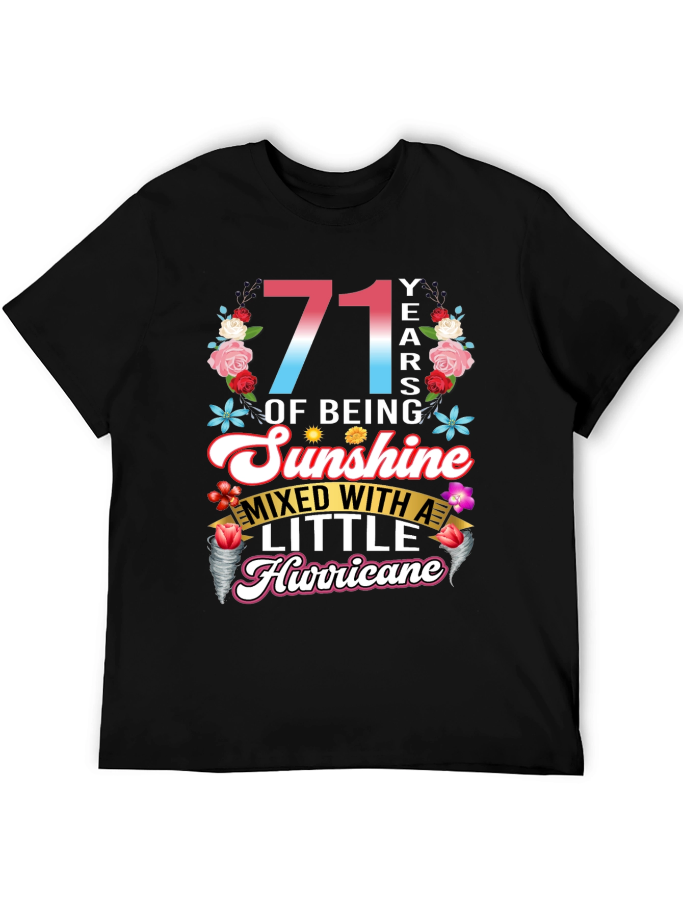 71 Years of Sunshine & Hurricane T-Shirt
