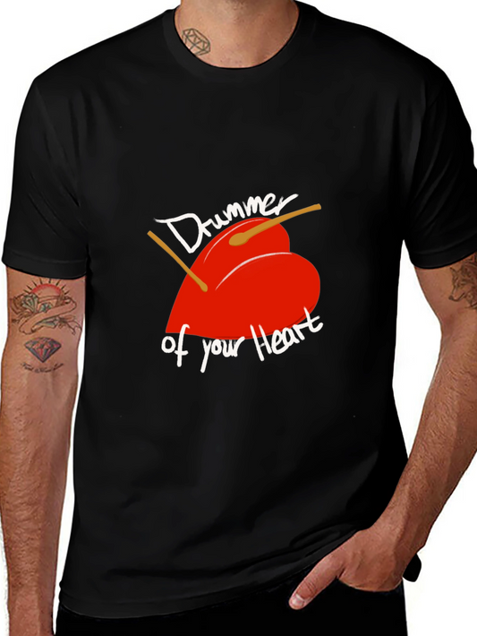 Drummer of Your Heart Graphic T-Shirt