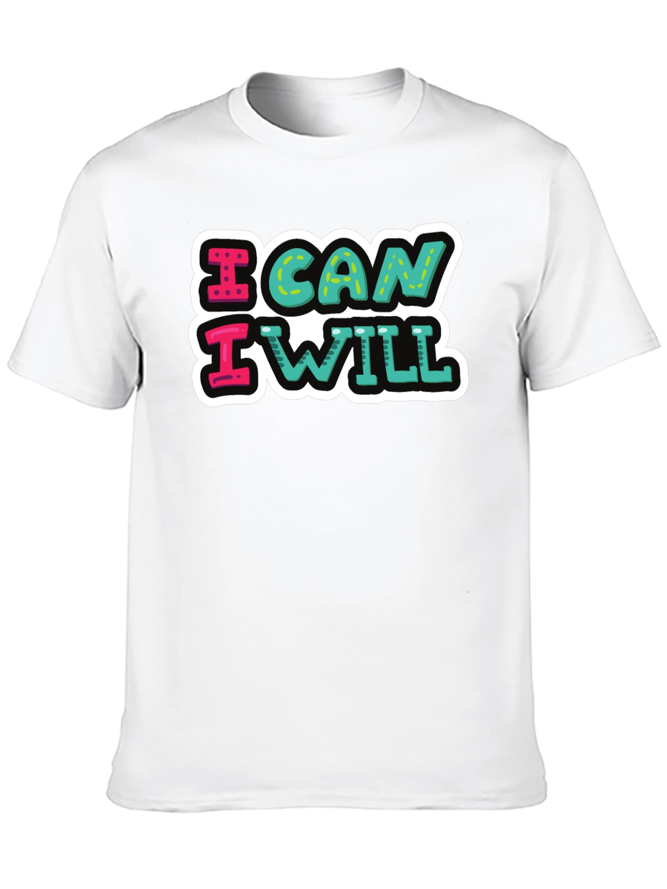 I Can I Will Graphic Tee - Motivational T-Shirt