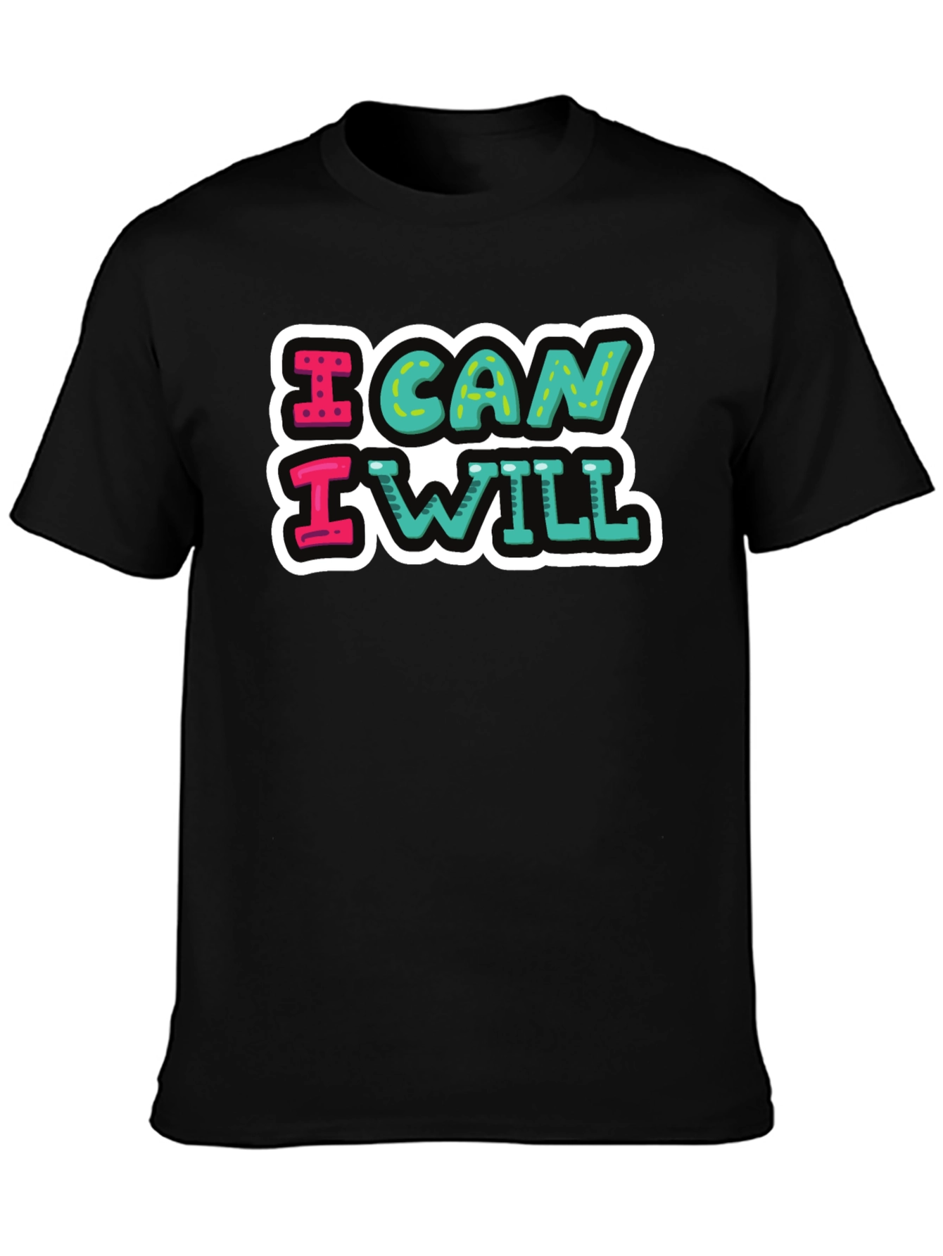 I Can I Will Graphic Tee - Motivational T-Shirt