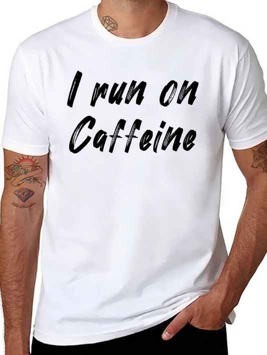 I Run on Caffeine Graphic T-Shirt - Black Casual Tee