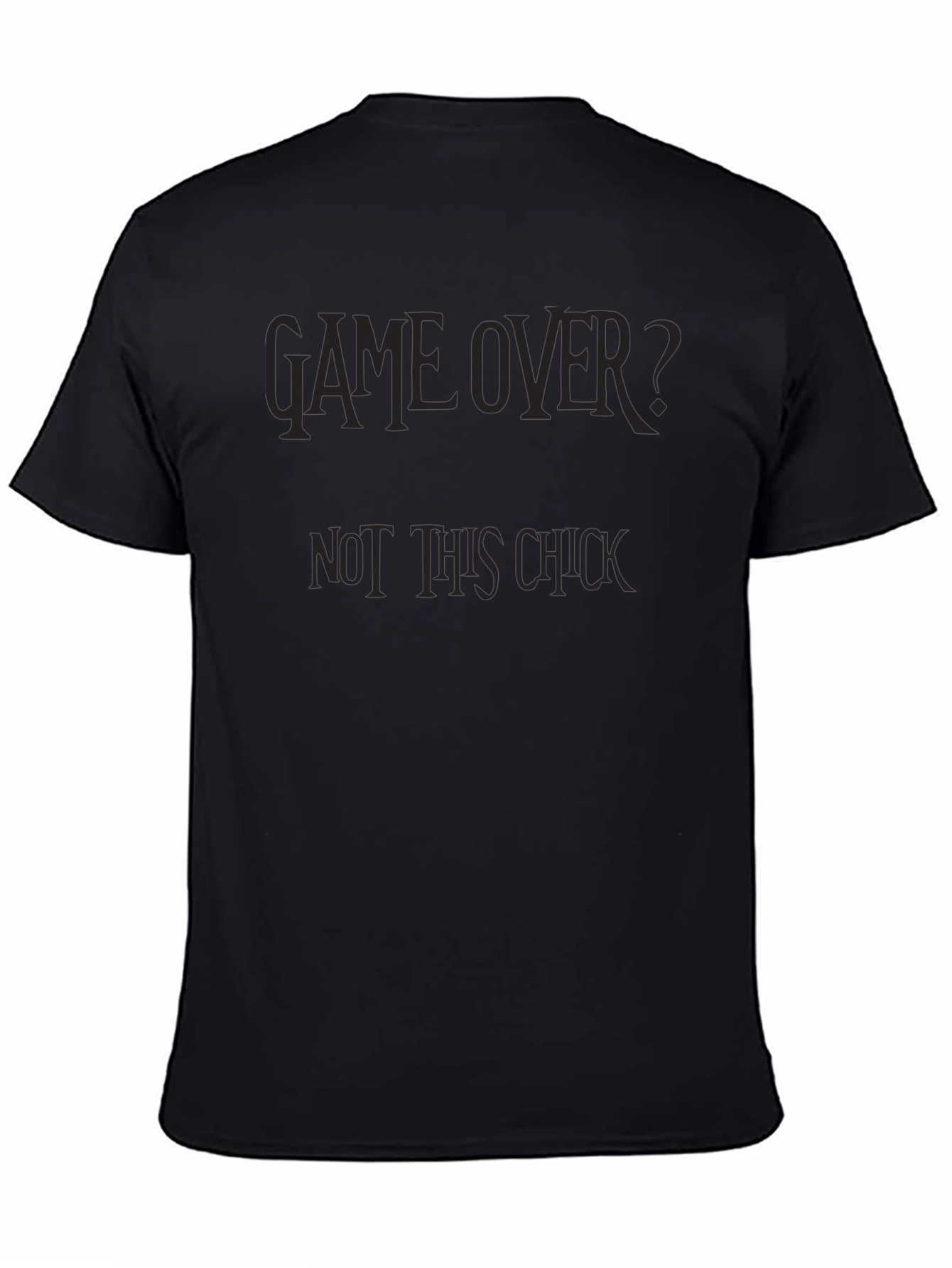 Game Over? Not This Chick Black Graphic T-Shirt