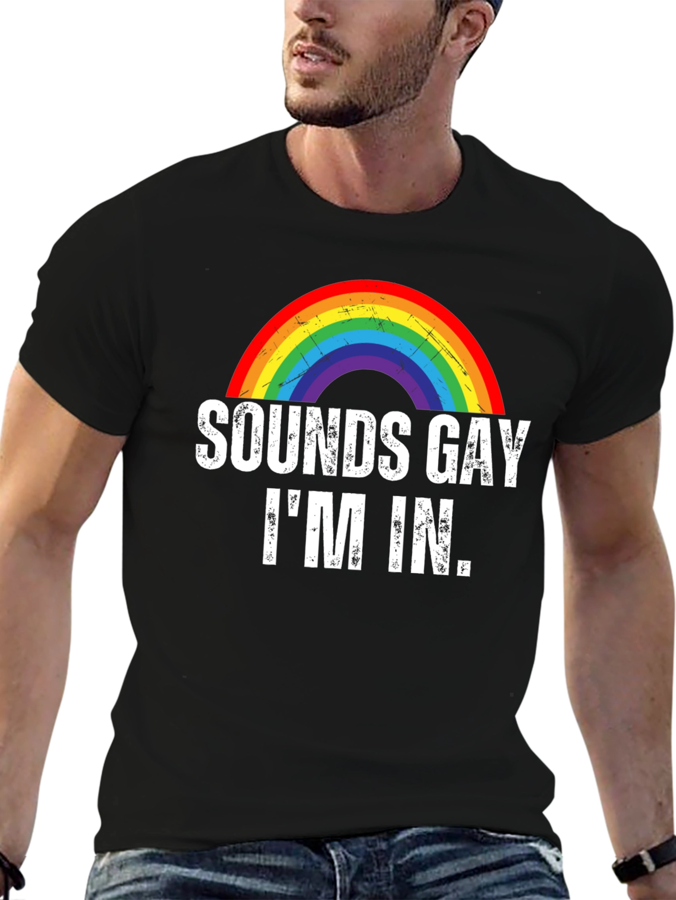 Sounds Gay Im In T-Shirt