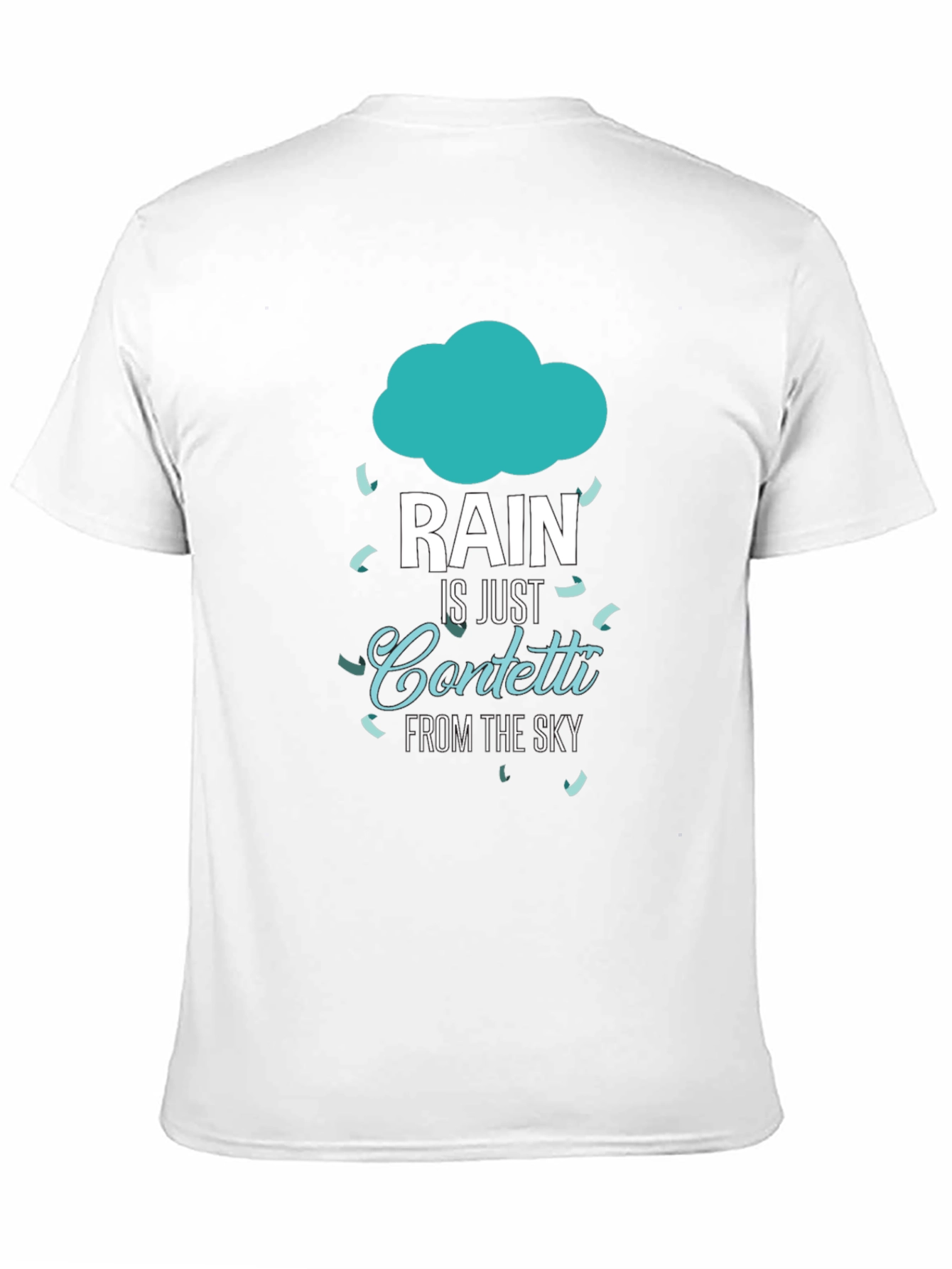 Rain is Just Confetti T-Shirt - Black