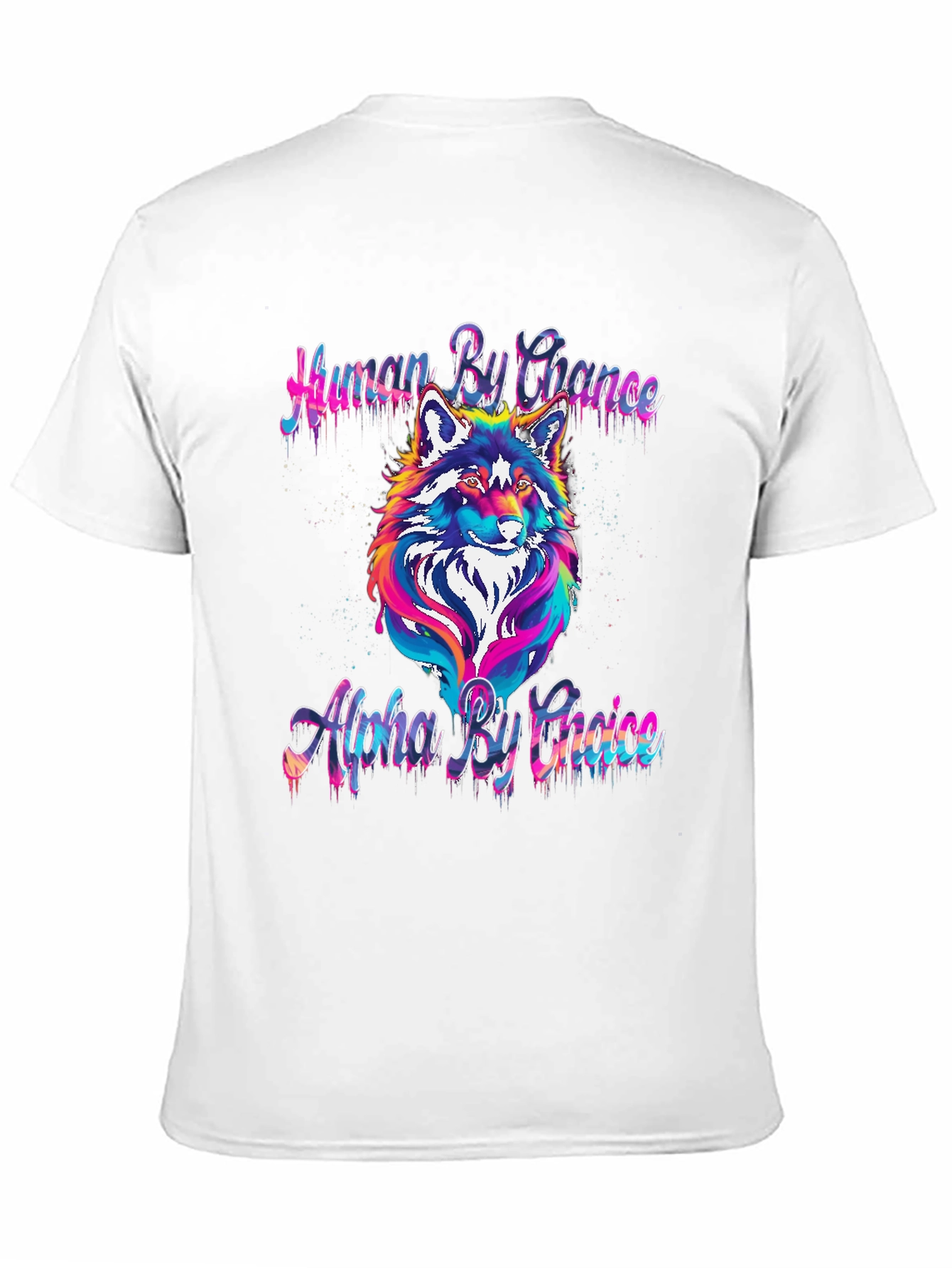 Human by Chance Alpha by Choice Wolf Graphic Tee