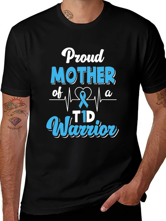 Proud Mother of a T1D Warrior Black T-Shirt