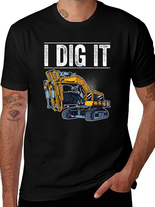 I Dig It Construction T-Shirt - Excavator Tee