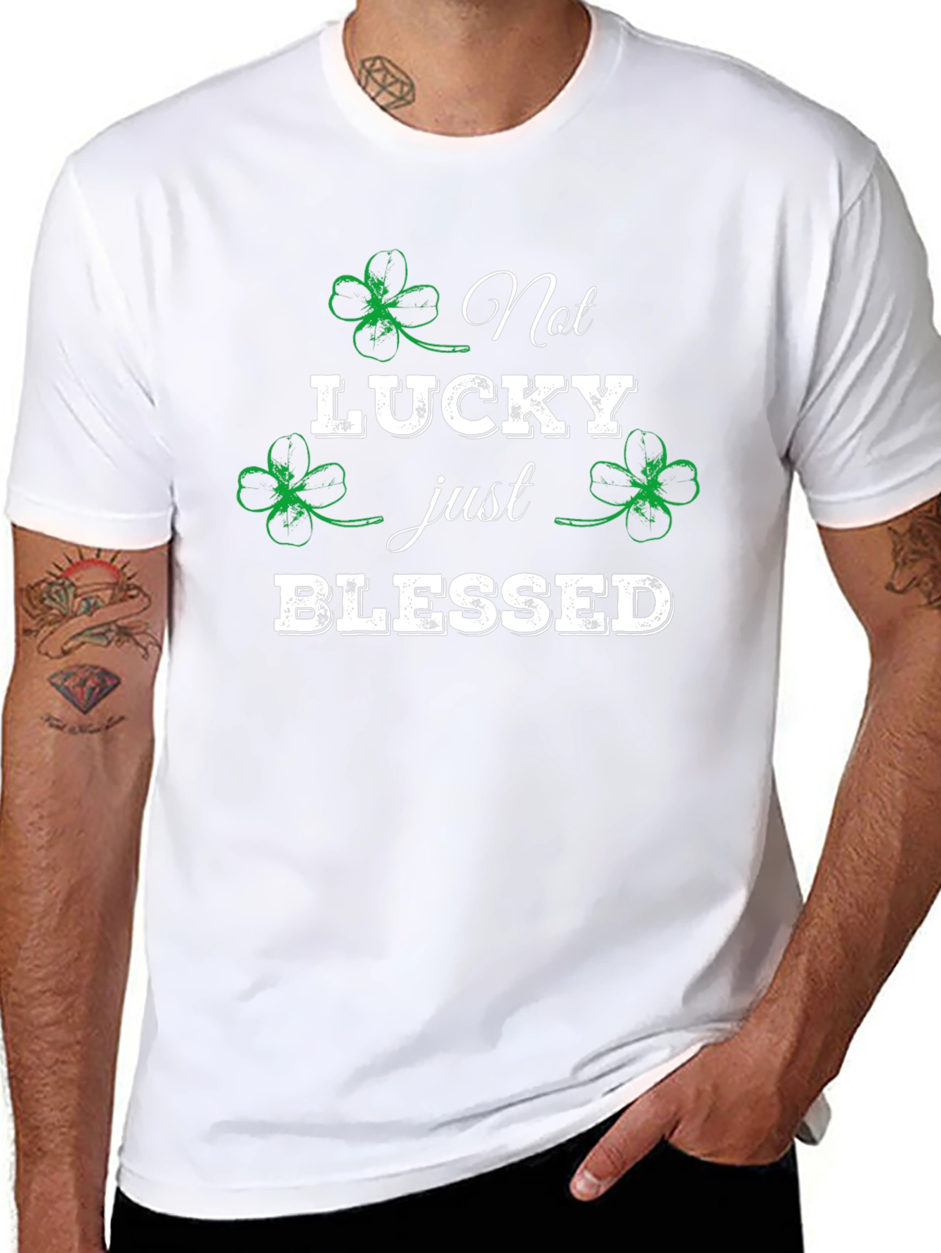 Not Lucky Just Blessed St. Patricks Day T-Shirt