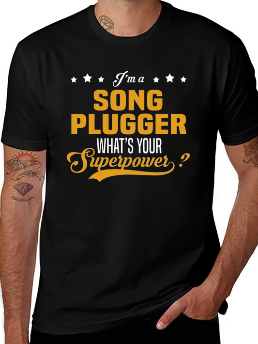 Song Plugger Superpower T-Shirt