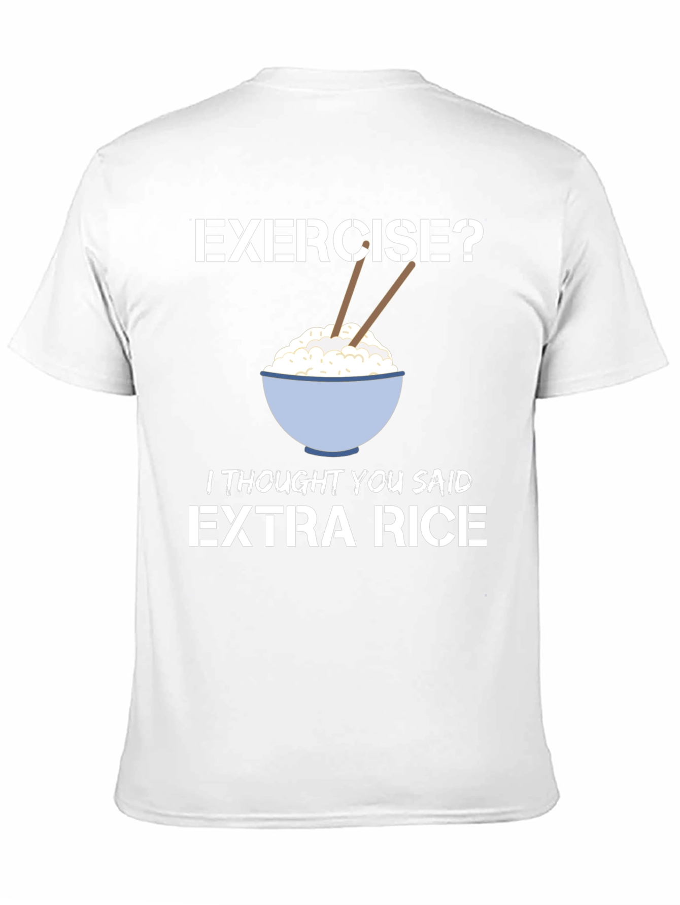 Extra Rice Funny Foodie T-Shirt