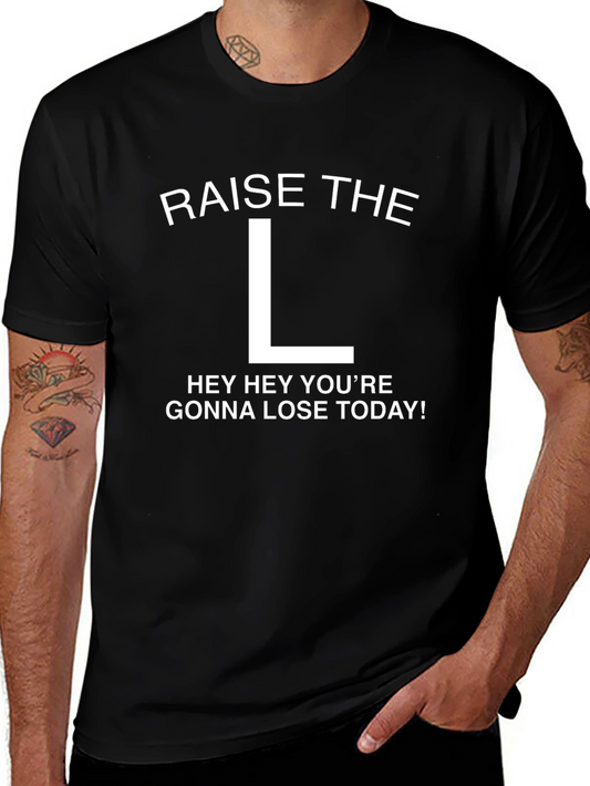 Raise The L T-Shirt - Funny Sports Humor Tee