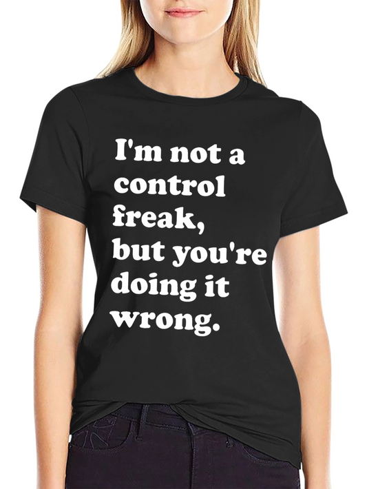 Funny Control Freak T-Shirt