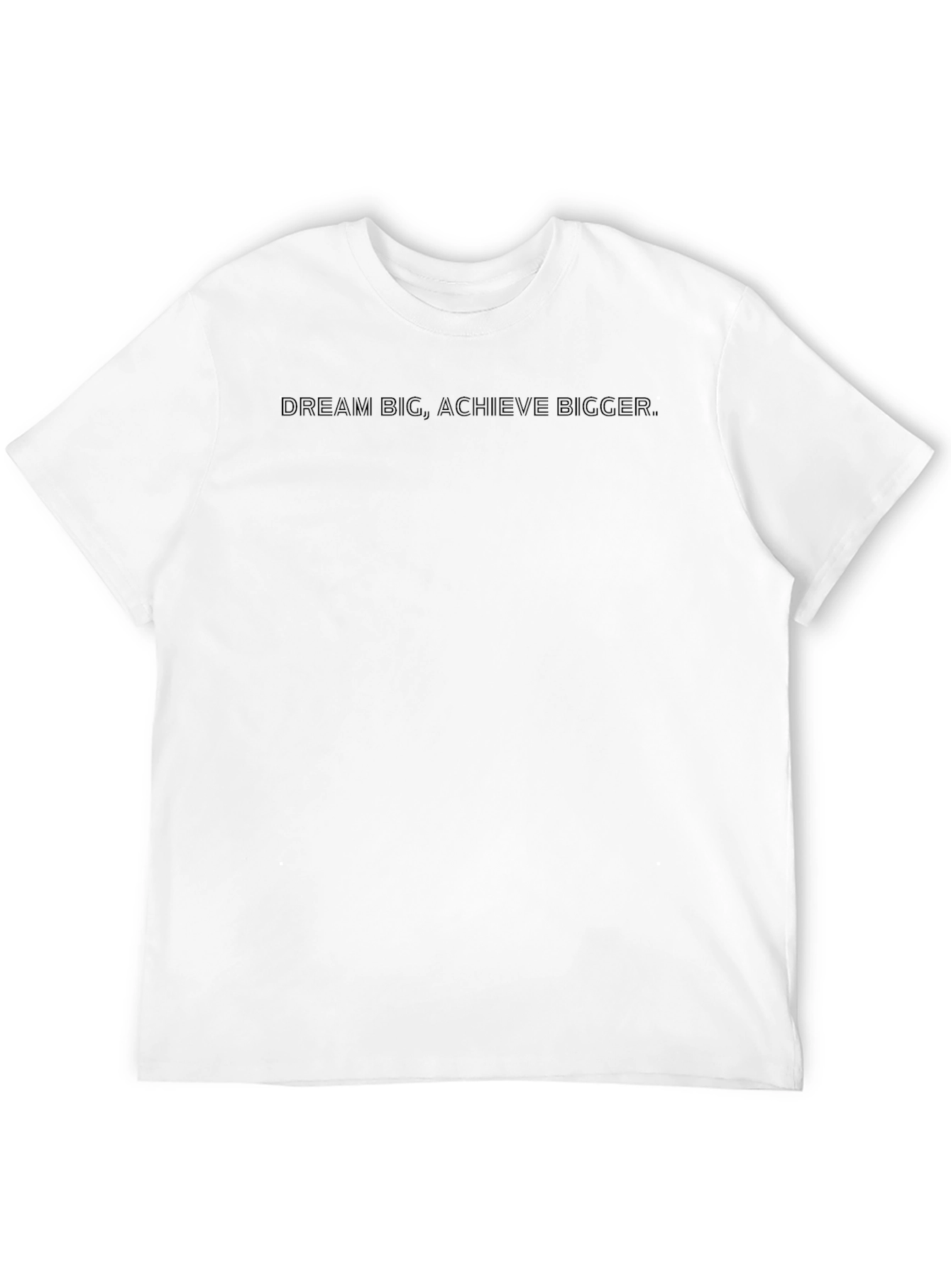 Dream Big T-Shirt - Motivational Black Tee