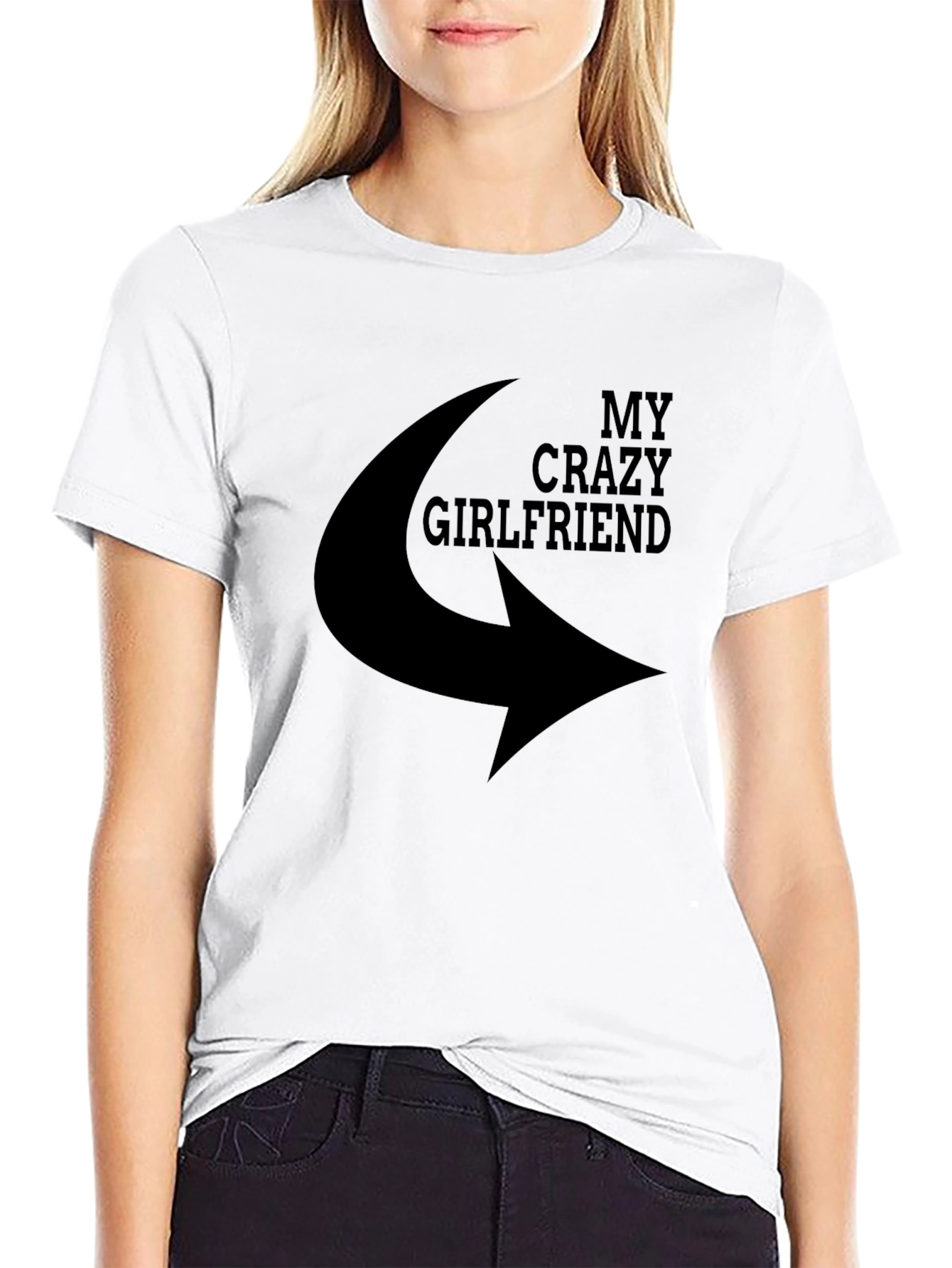 My Crazy Girlfriend T-Shirt - Novelty Graphic Tee