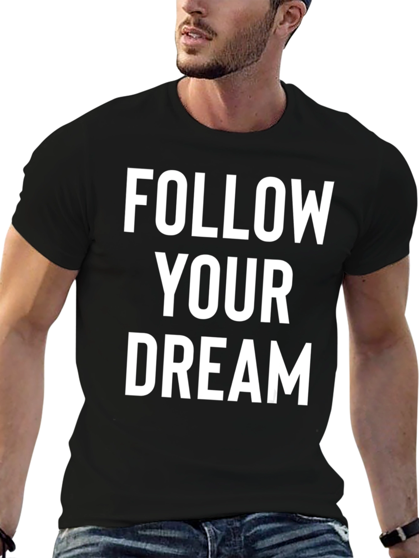 Follow Your Dream Graphic T-Shirt
