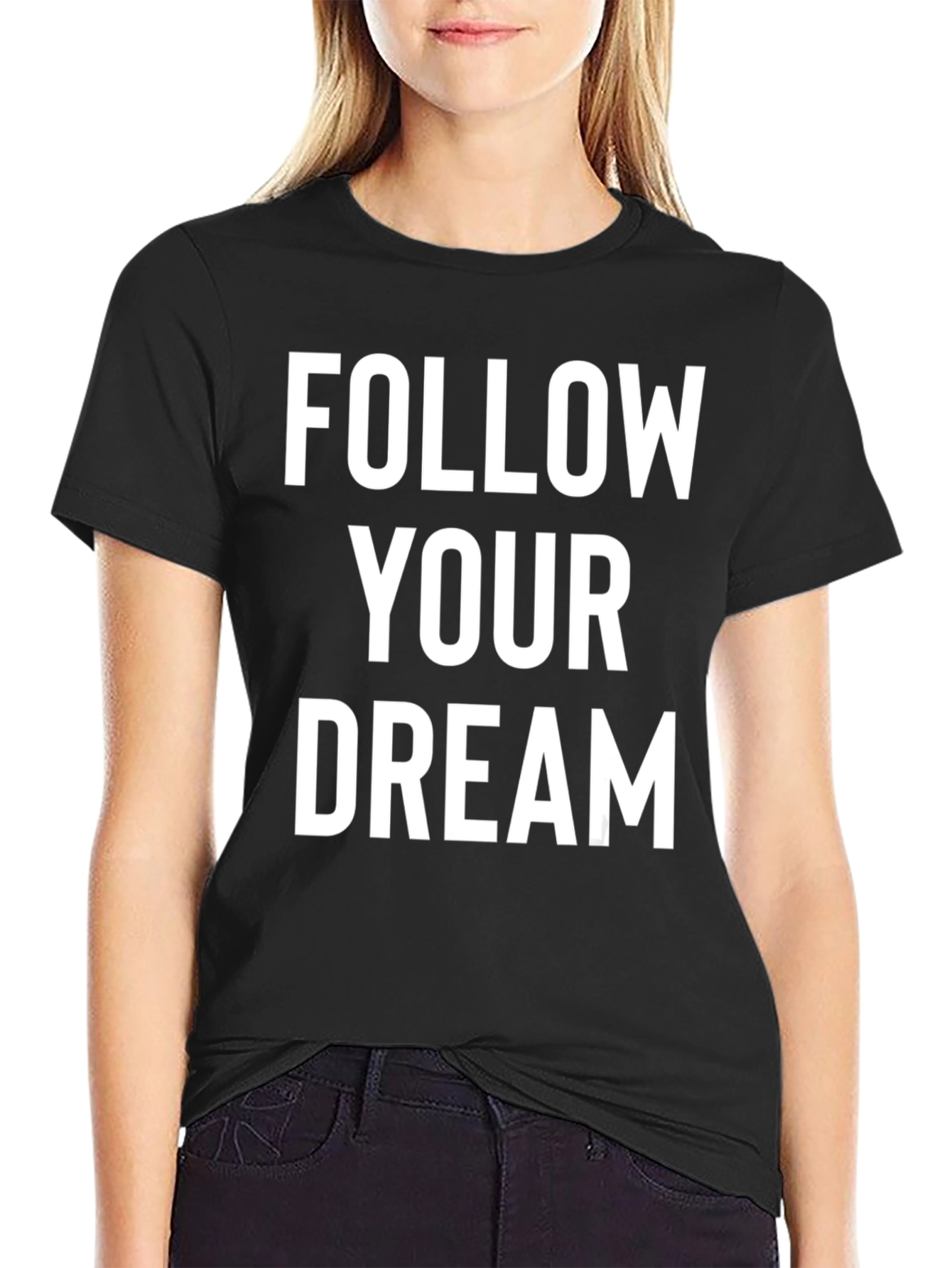 Follow Your Dream Graphic T-Shirt