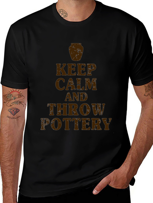 Keep Calm and Throw Pottery T-Shirt