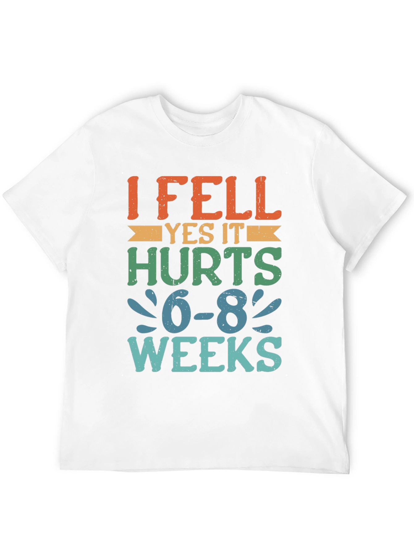I Fell Yes it Hurts T-Shirt