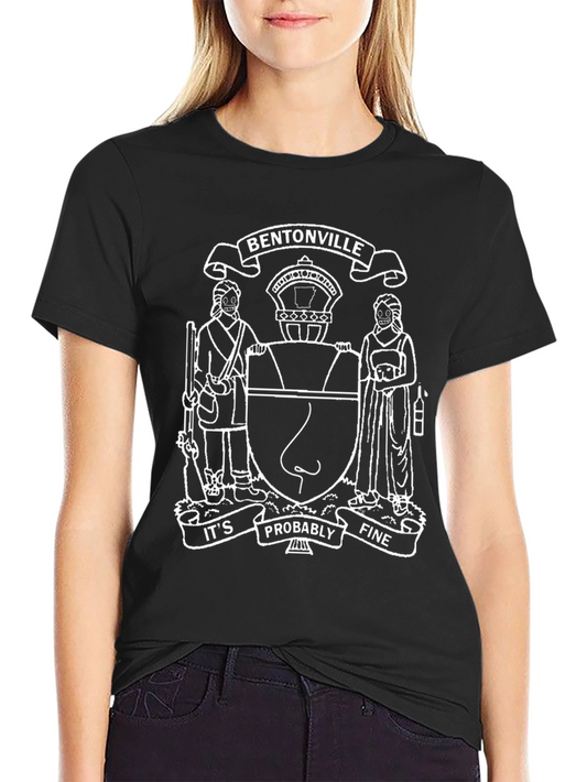 Bentonville Its Probably Fine Graphic Tee