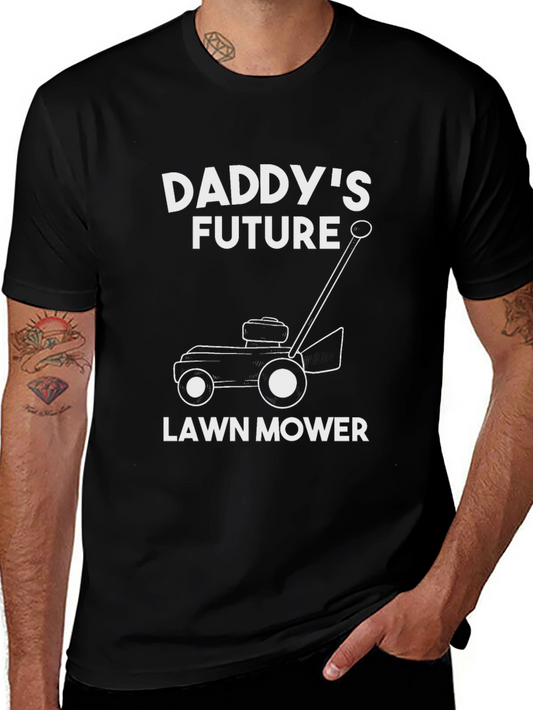 Daddys Future Lawn Mower T-Shirt