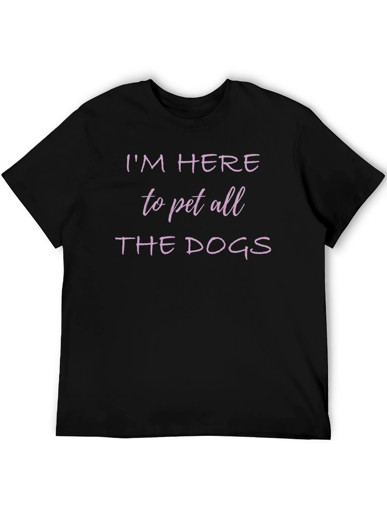 Im Here to Pet All the Dogs Graphic Tee