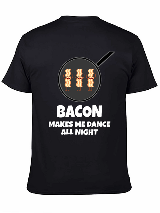 Bacon Makes Me Dance All Night Graphic T-Shirt