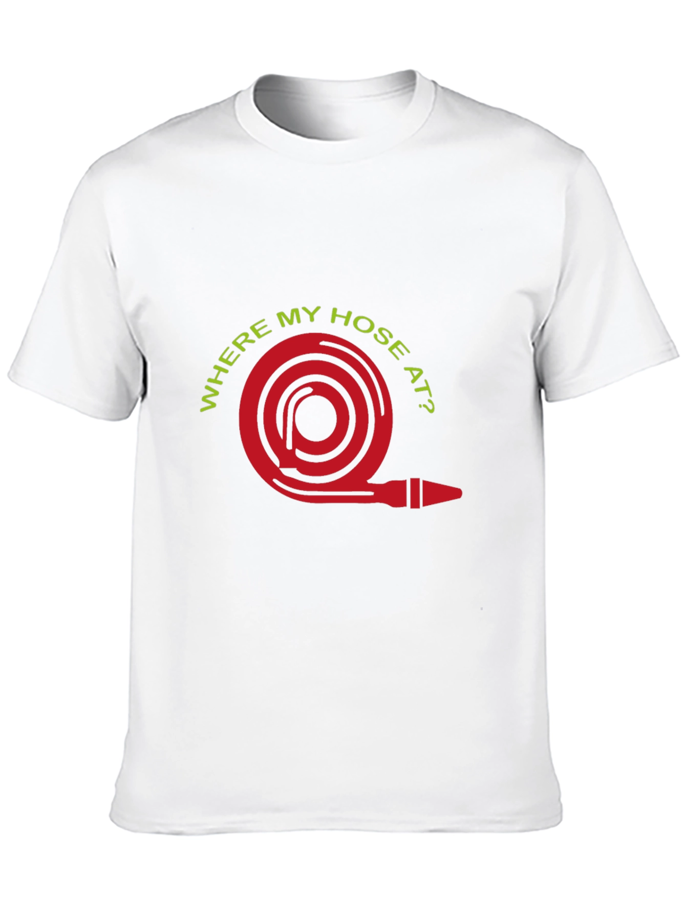 Where My Hose At T-Shirt