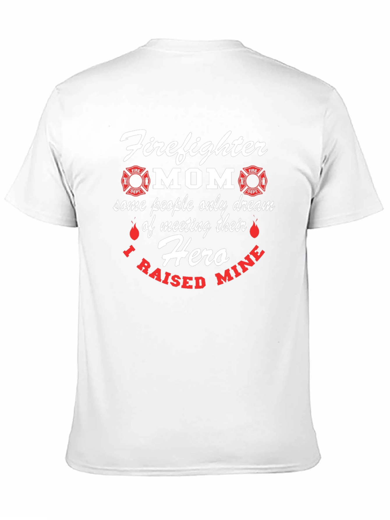 Firefighter Mom Hero T-Shirt