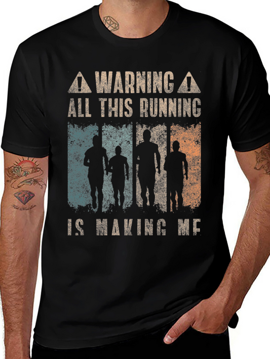 Warning All This Running T-Shirt