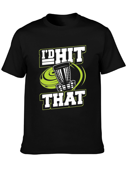 Id Hit That Disc Golf T-Shirt