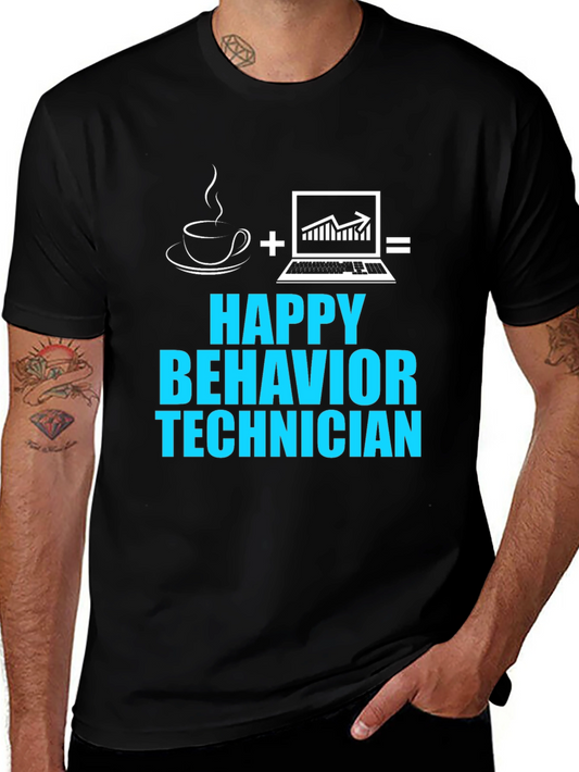 Happy Behavior Technician T-Shirt Black