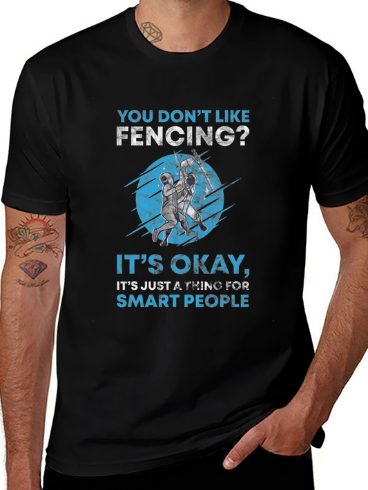 Funny Fencing T-Shirt - Smart People Gift