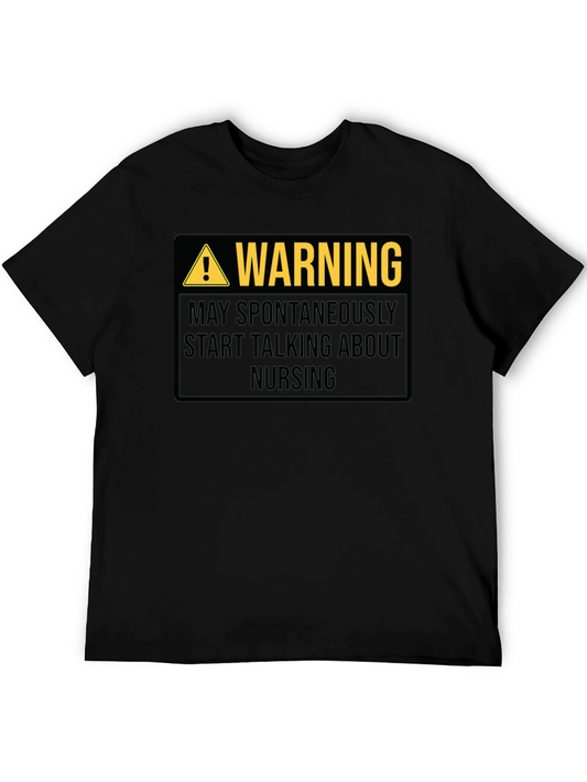 Funny Nursing T-Shirt - Warning May Spontaneously Talk