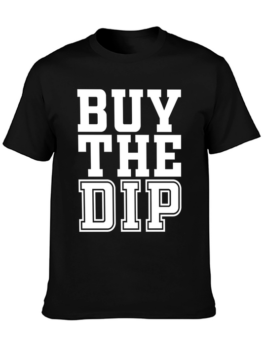 Buy The Dip Graphic Tee - Invest and HODL!